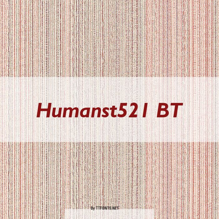Humanst521 BT example